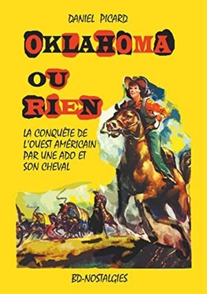 OKLAHOMA OU RIEN | 9782322202577 | PICARD, DANIEL