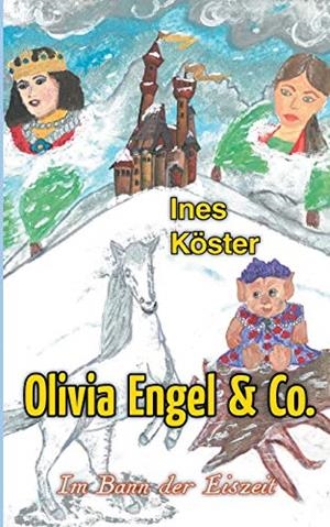OLIVIA ENGEL & CO. | 9783751926218 | KOSTER, INES