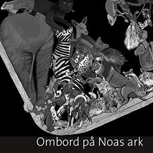 OMBORD PÅ NOAS ARK | 9783750426054 | ADAMS-RAY, BETH / SOLL, FLORIAN