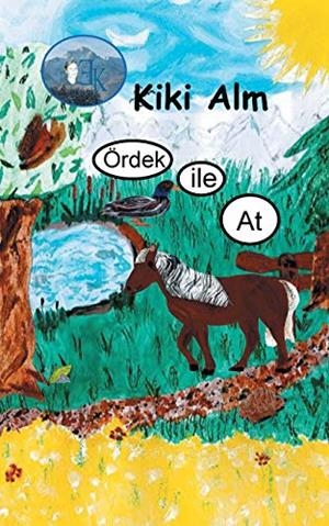 ÖRDEK ILE AT | 9783750471122 | ALM, KIKI