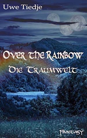 OVER THE RAINBOW | 9783749498888 | TIEDJE, UWE