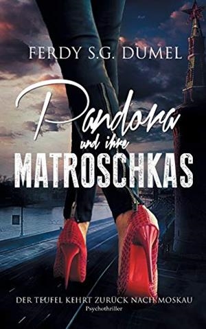 PANDORA UND IHRE MATROSCHKAS | 9783752847246 | DUMEL, FERDY S.G.