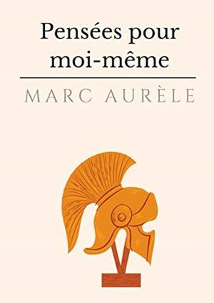 PENSEES POUR MOI-MEME | 9782322223923 | AURELE, MARC