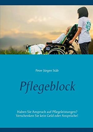 PFLEGEBLOCK | 9783752816624 | STAB, PETER JURGEN