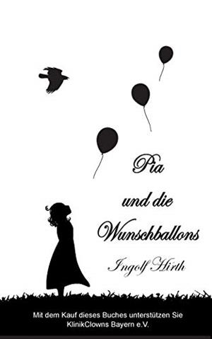 PIA UND DIE WUNSCHBALLONS | 9783735722249 | HIRTH, INGOLF