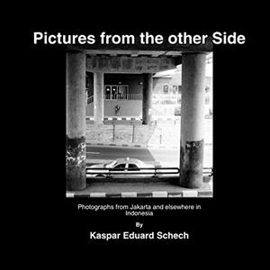 PICTURES FROM THE OTHER SIDE | 9783743112223 | SCHECH, KASPAR EDUARD