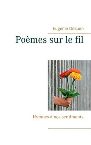 POEMES SUR LE FIL | 9782322221295 | DESUEN, EUGENIE