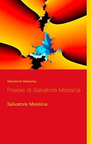 POESIE DI SALVATORE MESSINA | 9783735775931 | MESSINA, SALVATORE