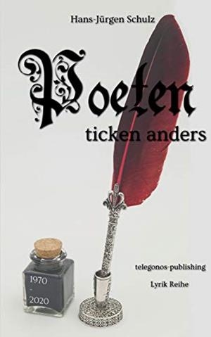 POETEN TICKEN ANDERS | 9783750470880 | SCHULZ, HANS-JURGEN