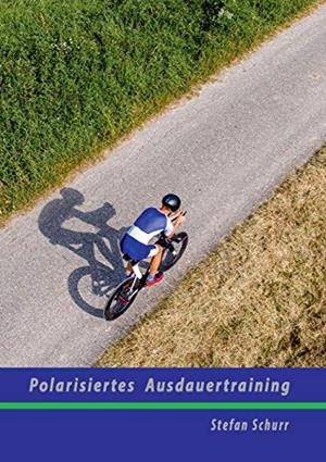 POLARISIERTES AUSDAUERTRAINING | 9783751906838 | SCHURR, STEFAN