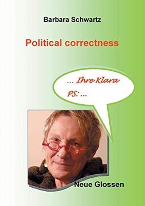 POLITICAL CORRECTNESS | 9783751932585 | SCHWARTZ, BARBARA