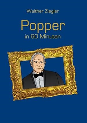 POPPER IN 60 MINUTEN | 9783750412415 | ZIEGLER, WALTHER