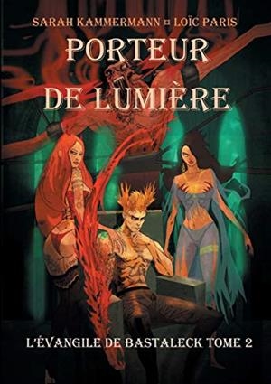PORTEUR DE LUMIÉRE | 9782322189700 | KAMMERMANN, SARAH / PARIS, LOIC