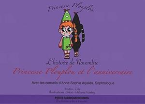 PRINCESSE PLOUPLOU ET L'ANNIVERSAIRE | 9782322186709 | CRIK, TEXTES / SILOE, ILLUSTRATIONS / ANNE-SOPHIE AR
