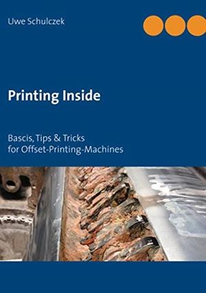 PRINTING INSIDE | 9783750442467 | SCHULCZEK, UWE