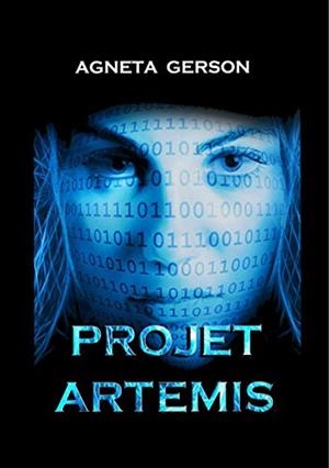 PROJET ARTEMIS | 9782322184842 | GERSON, AGNETA