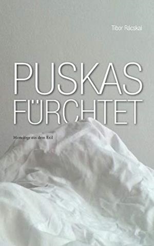 PUSKAS FURCHTET | 9783734755927 | RACSKAI, TIBOR