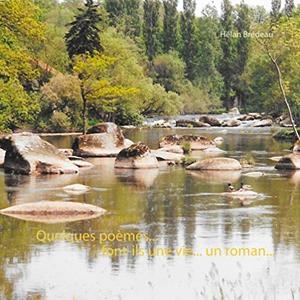 QUELQUES POÈMES... FONT-ILS UNE VIE... UN ROMAN... | 9782322201815 | BREDEAU, HELAN
