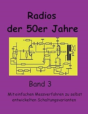 RADIOS DER 50ER JAHRE BAND 3 | 9783749499953 | GRUND, EIKE