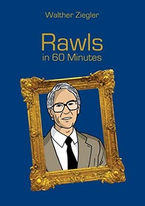 RAWLS IN 60 MINUTES | 9783750427846 | ZIEGLER, WALTHER