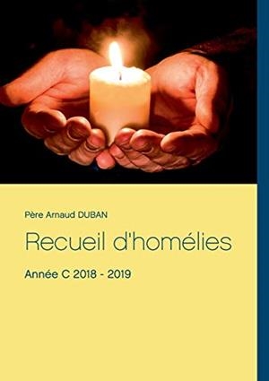 RECUEIL D'HOMELIES | 9782322191291 | DUBAN, PERE ARNAUD