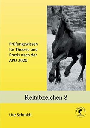 REITABZEICHEN 8 | 9783738637441 | SCHMIDT, UTE
