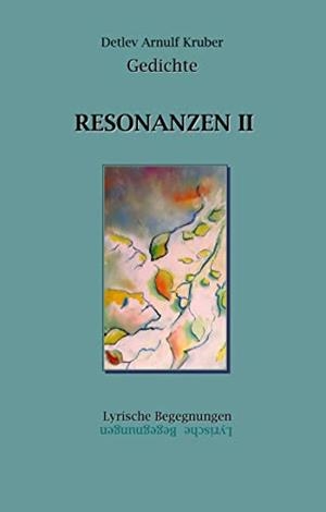 RESONANZEN II | 9783751908177 | KRUBER, ARNULF