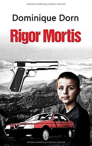 RIGOR MORTIS | 9783750487727 | DORN, DOMINIQUE