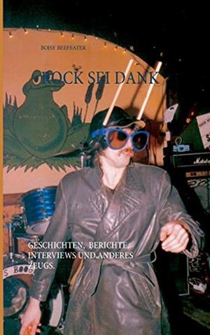 ROCK SEI DANK | 9783751907972 | BEEFEATER, BOISY