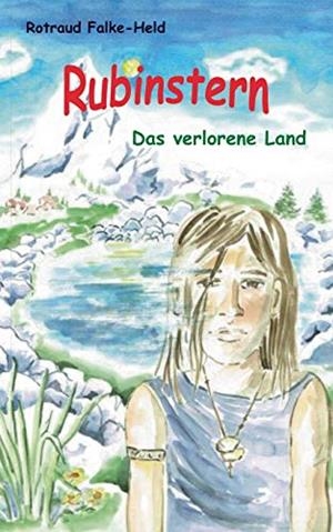 RUBINSTERN - DAS VERLORENE LAND | 9783744816618 | FALKE-HELD, ROTRAUD