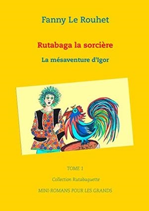 RUTABAGA LA SORCIÈRE | 9782322222117 | LE ROUHET, FANNY