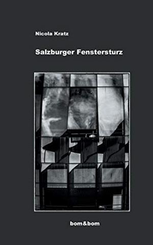 SALZBURGER FENSTERSTURZ | 9783750410800 | KRATZ, NICOLA