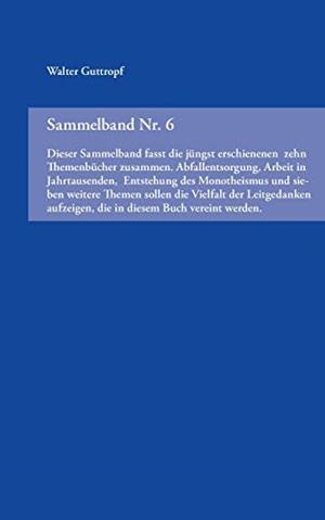 SAMMELBAND NR. 6 | 9783749444953 | GUTTROPF, WALTER