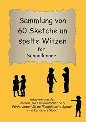 SAMMLUNG VON 60 SKETCHE UN SPELTE WITZEN FÖR SCHOOLKINNER | 9783750427112