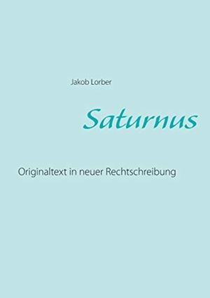SATURNUS | 9783750471634 | LORBER, JAKOB