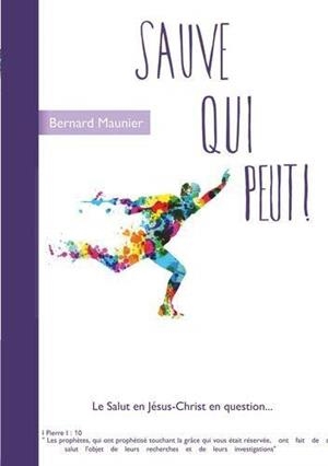 SAUVE QUI PEUT ! | 9782322188383 | MAUNIER, BERNARD