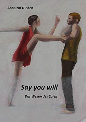 SAY YOU WILL | 9783749482221 | SPIES, WERNER / ECKEL, DOMINIK / ZUR NIEDEN, ANNA
