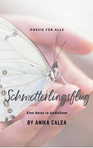 SCHMETTERLINGSFLUG | 9783750462465 | CALEA, ANIKA