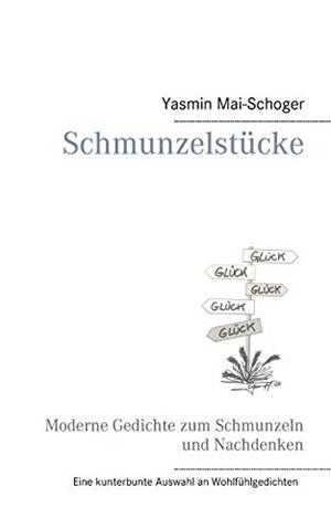SCHMUNZELSTÜCKE | 9783751906777 | MAI-SCHOGER, YASMIN