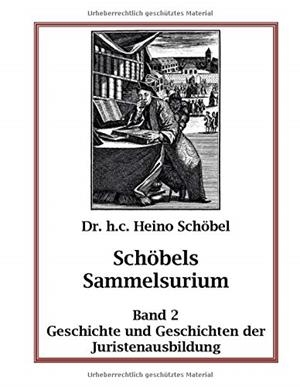 SCHOBELS SAMMELSURIUM BAND 2 | 9783749464555 | SCHOBEL, HEINO