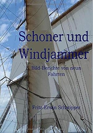 SCHONER UND WINDJAMMER | 9783750421219 | SCHWIPPER, FRITZ-ERWIN