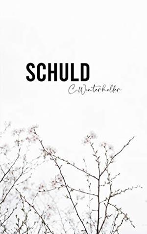 SCHULD | 9783751922807 | WINTERHOLLER, C.