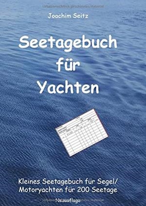 SEETAGEBUCH FUR YACHTEN | 9783748173335 | SEITZ, JOACHIM