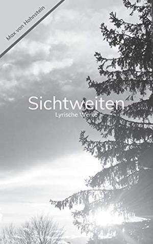 SICHTWEITEN | 9783749481224 | VON HOHNSTEIN, MAX