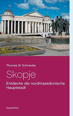SKOPJE | 9783744888196 | SCHNEIDER, THOMAS W.