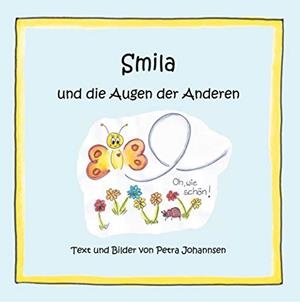 SMILA UND DIE AUGEN DER ANDEREN | 9783750418868 | JOHANNSEN, PETRA