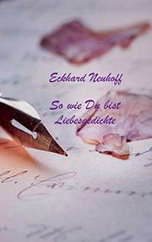 SO WIE DU BIST | 9783749453627 | NEUHOFF, ECKHARD