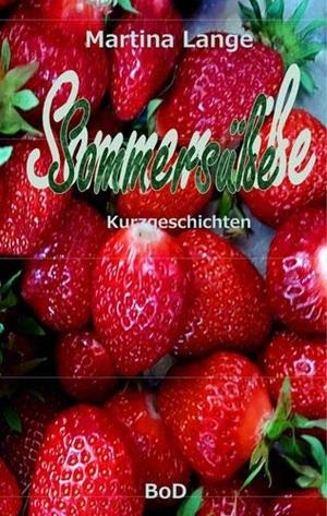 SOMMERSÜßE | 9783749498345 | LANGE, MARTINA