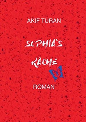 SOPHIA'S RACHE | 9783751933803 | TURAN, AKIF