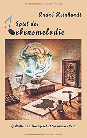 SPIEL DER LEBENSMELODIE | 9783749495474 | REINHARDT, ANDRE